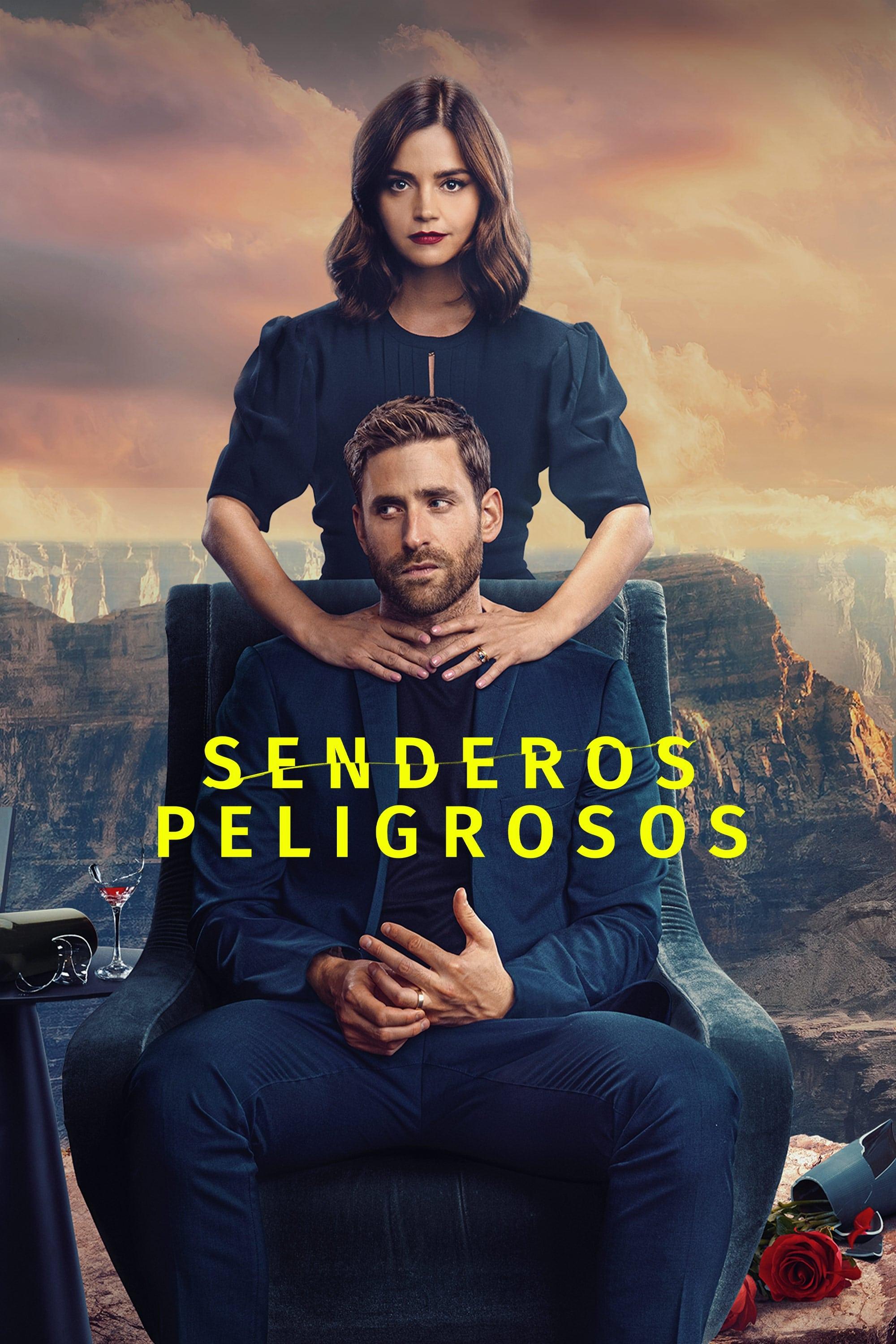 Senderos peligrosos