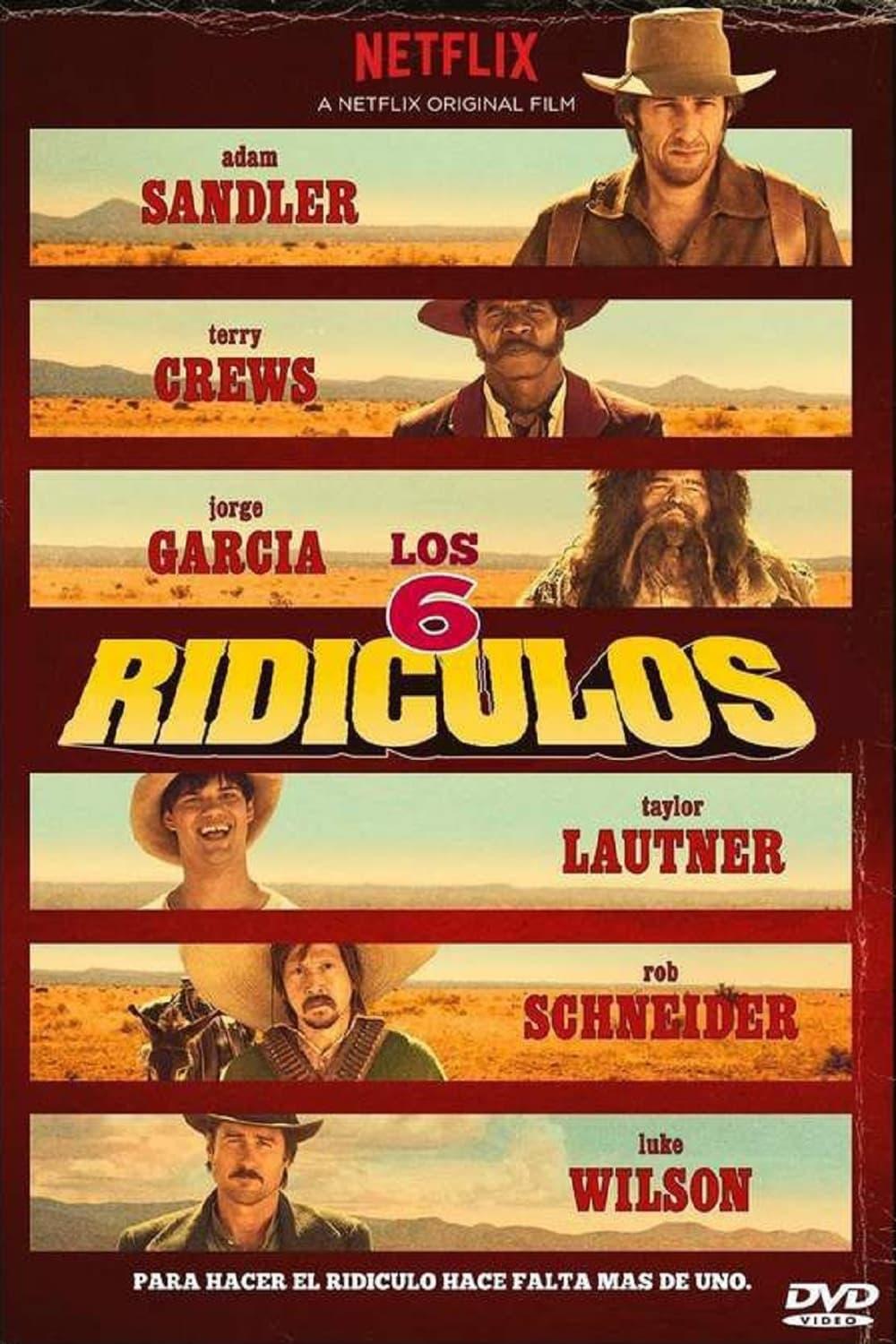 The Ridiculous 6